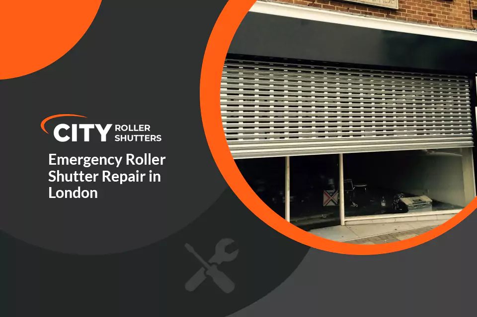 Emergency Roller Shutter Repair in London